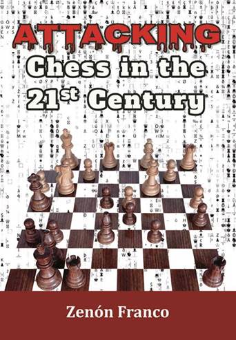 Attacking Chess in the 21st Century
https://www.amazon.com/-/en/dp/8409502313/