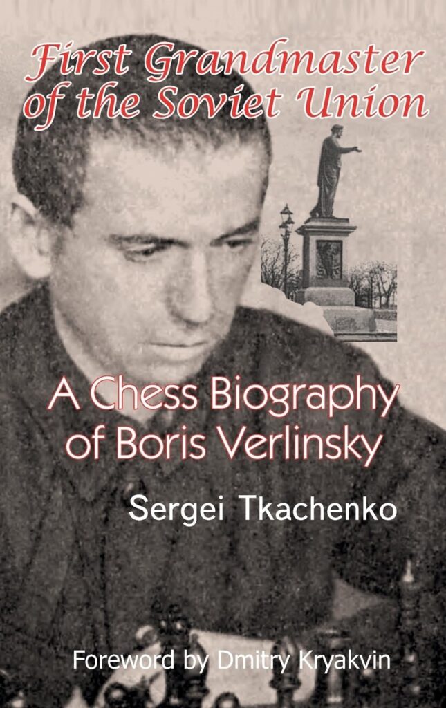 Libro First Grandmaster of the Soviet Union A Chess Biography of Boris Verlinsky